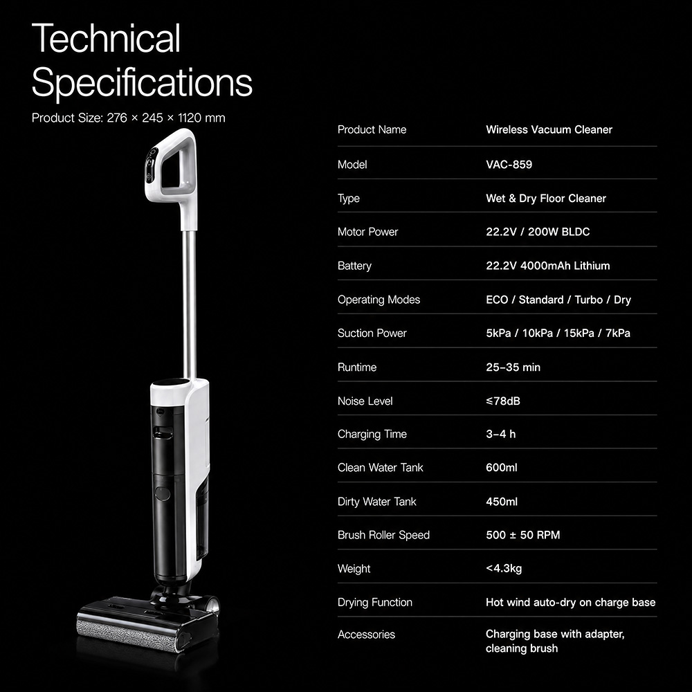 Wet & dry floor cleaning with BLDC 200W motor and clear mode selection on LED display| 4 mode performance up to 15kPa (Turbo), plus a dedicated Dry mode with reduced water flow|